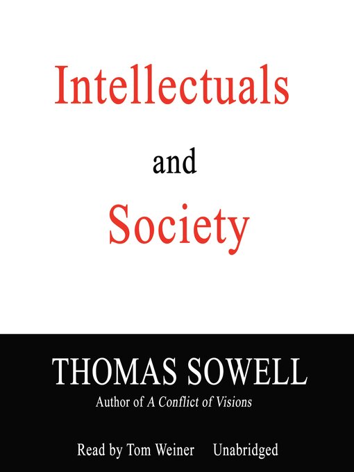 Title details for Intellectuals and Society by Thomas Sowell - Wait list